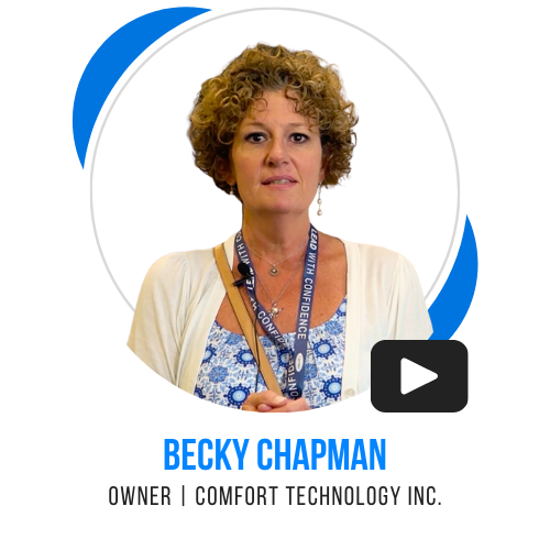 Becky Chapman, Owner, Comfort Technology Inc.