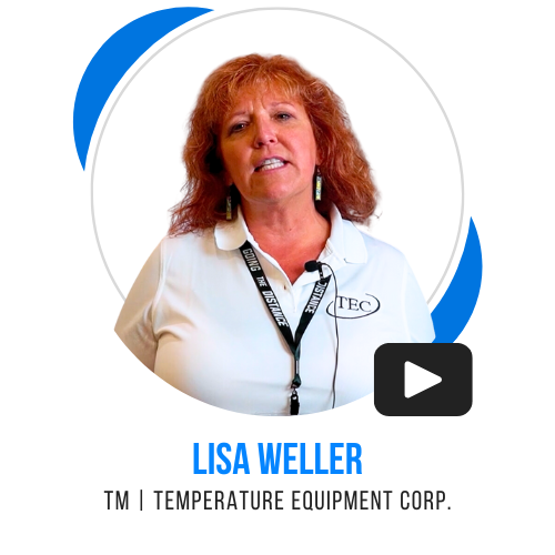 Lisa Weller, TM, Temperature Equipment Corp.