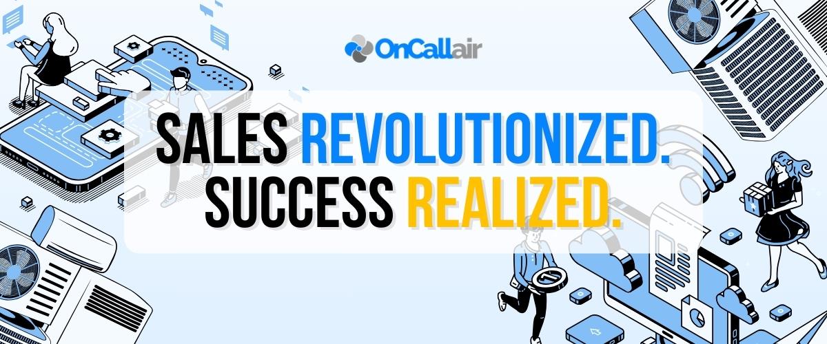 Solve Your HVAC Sales Challenges with OnCall Air