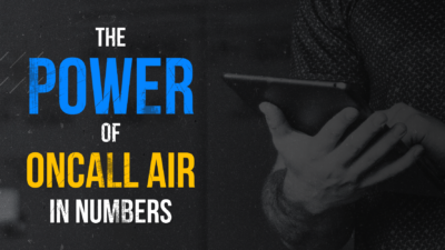 The power of OnCall Air in Numbers