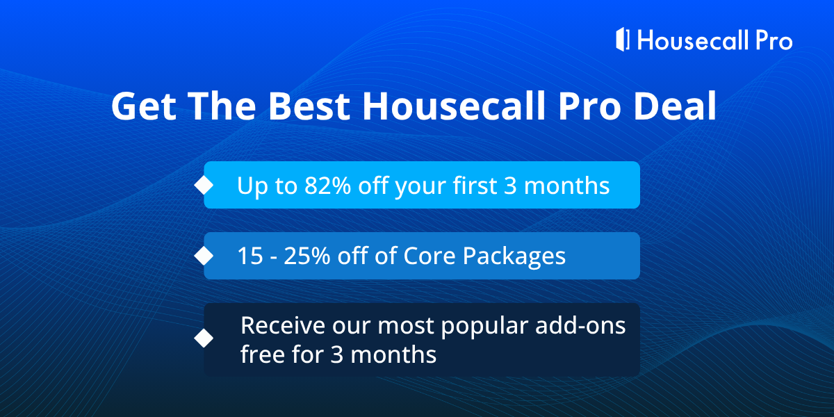 Get the Best Housecall Pro Deal