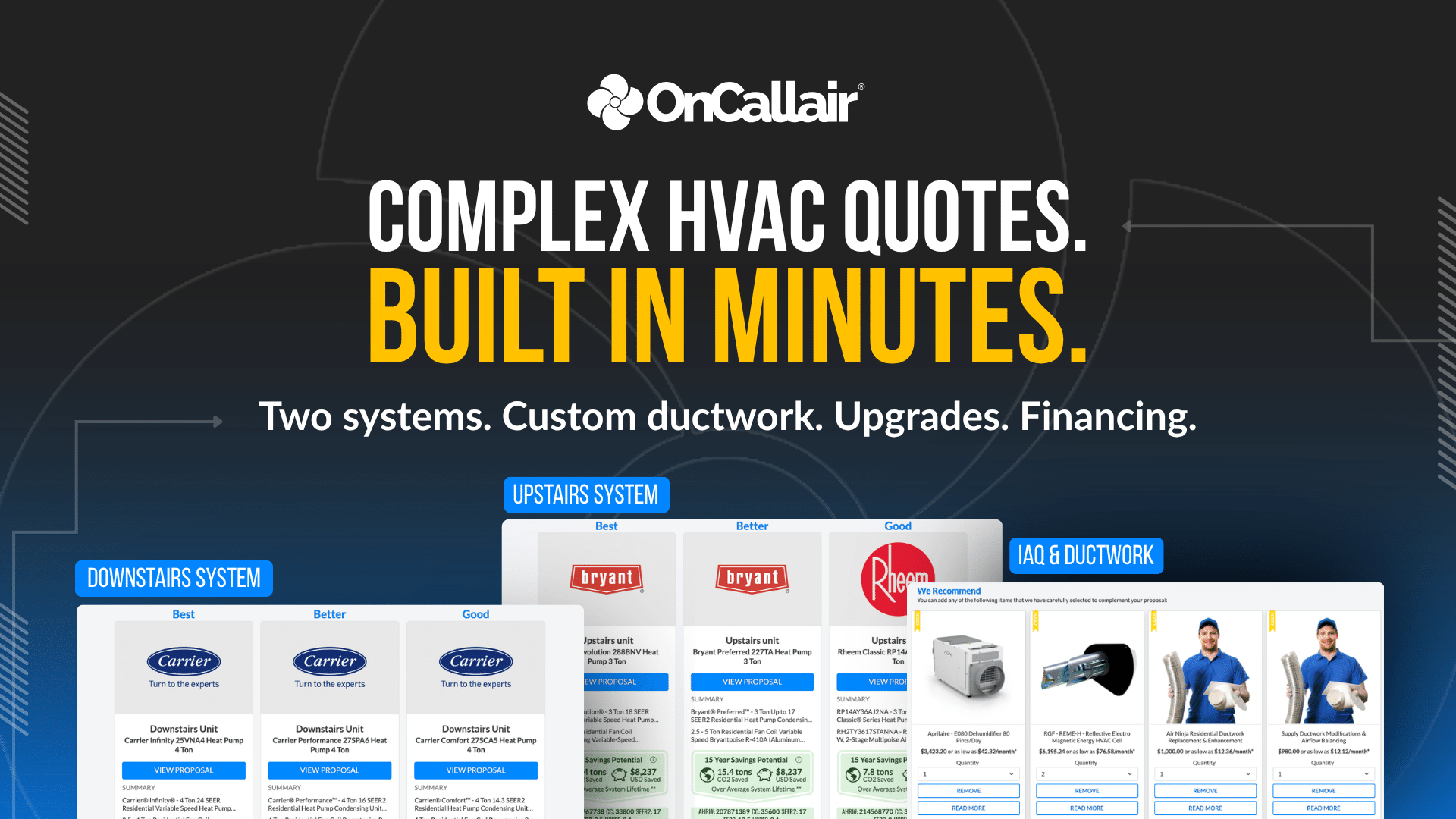 Quote Complex, Multi-System Replacements In Minutes with OnCall Air.