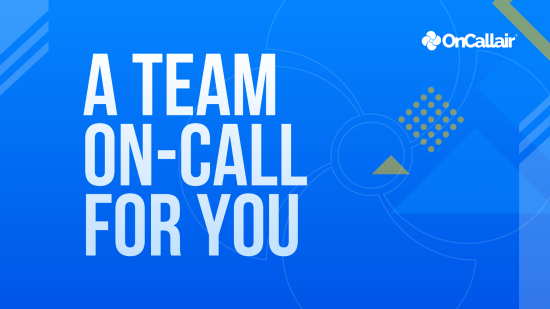 A Team On-Call For you