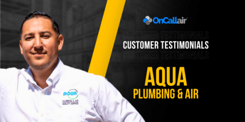 OnCall Air Testimonial - Aqua Plumbing & Air