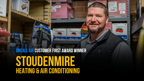 Stoudenmire Heating & Air Conditioning OnCall Air Customer First Award Winner